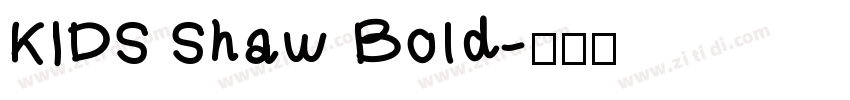 KIDS Shaw Bold字体转换